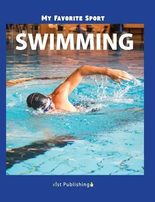 Môj obľúbený šport: Plávanie - My Favorite Sport: Swimming