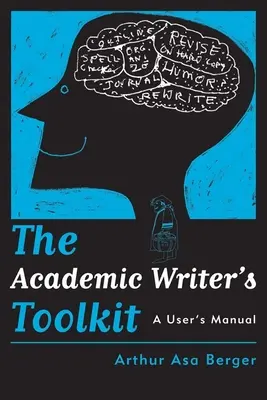 Súbor nástrojov akademického spisovateľa: Príručka používateľa - The Academic Writer's Toolkit: A User's Manual