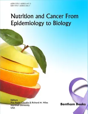 Výživa a rakovina od epidemiológie po biológiu - Nutrition and Cancer from Epidemiology to Biology