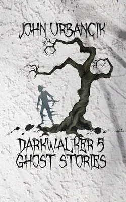 DarkWalker 5: Príbehy duchov - DarkWalker 5: Ghost Stories