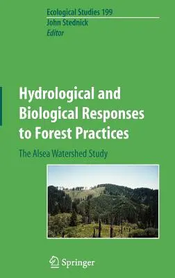 Hydrologické a biologické reakcie na lesné postupy: Štúdia povodia Alsea - Hydrological and Biological Responses to Forest Practices: The Alsea Watershed Study
