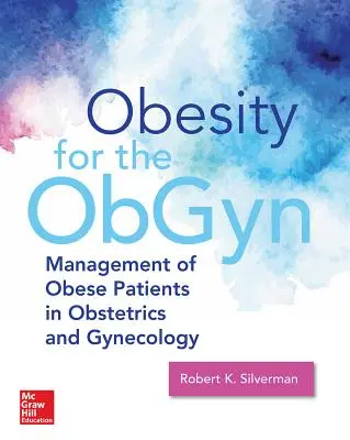 Medicína obezity: Manažment obezity v starostlivosti o zdravie žien - Obesity Medicine: Management of Obesity in Women's Health Care