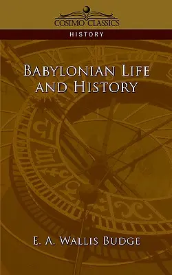 Babylonský život a dejiny - Babylonian Life and History