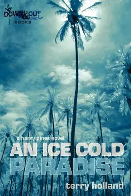 Ľadový raj: Dobrodružstvá Harryho Pinea - An Ice Cold Paradise: Harry Pine Adventures