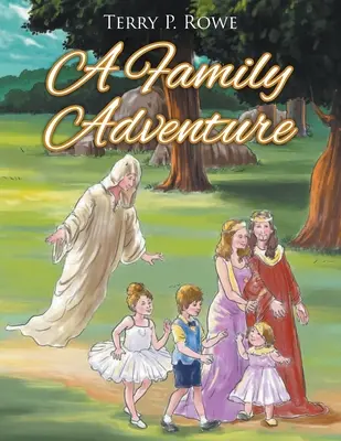 Rodinné dobrodružstvo - A Family Adventure