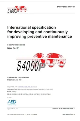 S4000P, Medzinárodná špecifikácia pre vývoj a neustále zlepšovanie preventívnej údržby, vydanie 2.1: Vydanie bloku S-Series 2021 - S4000P, International specification for developing and continuously improving preventive maintenance, Issue 2.1: S-Series 2021 block release