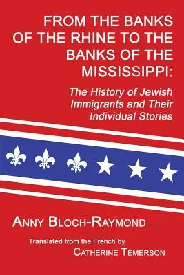 Od brehov Rýna po brehy Mississippi: História židovských prisťahovalcov a ich individuálne príbehy - From the Banks of the Rhine to the Banks of the Mississippi: The History of Jewish Immigrants and Their Individual Stories