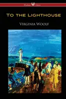 K majáku (Wisehouse Classics Edition) - To the Lighthouse (Wisehouse Classics Edition)