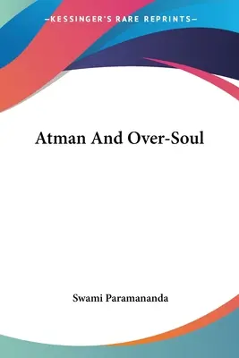 Atman a nadduša - Atman And Over-Soul