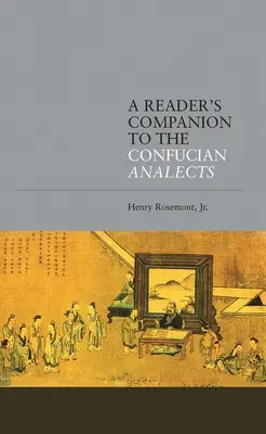 Čitateľský sprievodca ku Konfuciovým analom - A Reader's Companion to the Confucian Analects