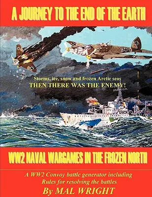 Cesta na koniec sveta: Vojnové hry 2. svetovej vojny na mrazivom severe - Journey to the End of the Earth: WW2 Wargames in the Frozen North