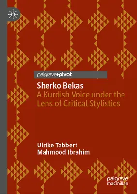 Sherko Bekas: Kurdský hlas pod drobnohľadom kritickej štylistiky - Sherko Bekas: A Kurdish Voice Under the Lens of Critical Stylistics