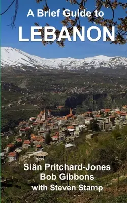 Stručný sprievodca Libanonom - A Brief Guide to Lebanon