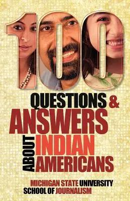 100 otázok a odpovedí o Američanoch indického pôvodu - 100 Questions and Answers about Indian Americans