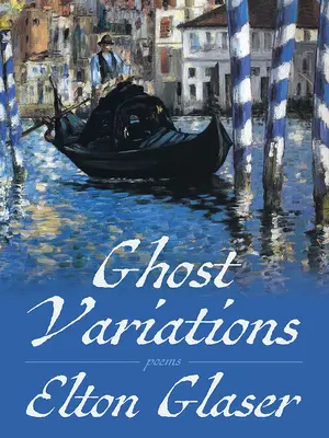 Variácie duchov: Básne - Ghost Variations: Poems