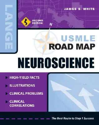 USMLE Road Map Neuroscience, druhé vydanie - USMLE Road Map Neuroscience, Second Edition