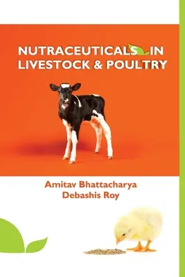 Nutraceutiká v chove hospodárskych zvierat a hydiny - Nutraceuticals in Livestock and Poultry