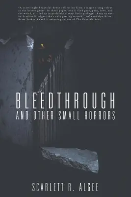 Krvácanie a iné malé hrôzy - Bleedthrough and Other Small Horrors