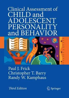 Klinické hodnotenie osobnosti a správania detí a dospievajúcich - Clinical Assessment of Child and Adolescent Personality and Behavior