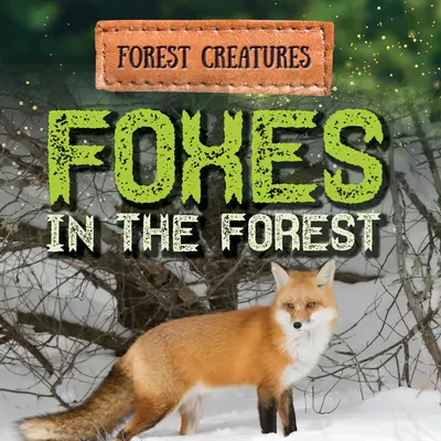 Líšky v lese - Foxes in the Forest