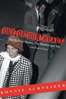 Z našich hláv: The Rolling Stones, The Beatles a ja - Out of Our Heads: The Rolling Stones, The Beatles and Me