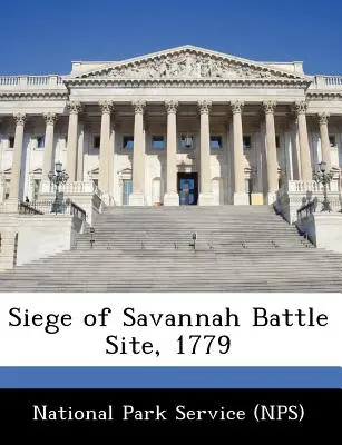 Miesto bitky pri obliehaní Savannah, 1779 (National Park Service (Nps)) - Siege of Savannah Battle Site, 1779 (National Park Service (Nps))