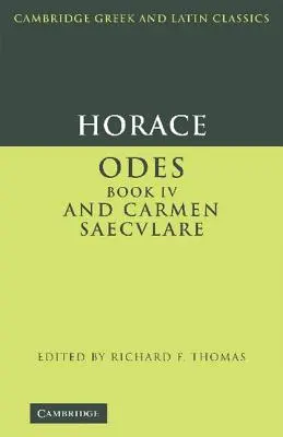 Horác: Ódy IV a Carmen Saeculare - Horace: Odes IV and Carmen Saeculare