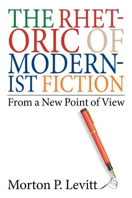 Rétorika modernistickej fikcie: Z nového uhla pohľadu - The Rhetoric of Modernist Fiction: From a New Point of View