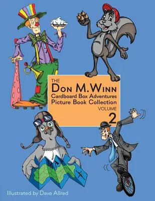 Zbierka obrázkových kníh Don M. Winn Kartónové dobrodružstvá Druhý diel - The Don M. Winn Cardboard Box Adventures Picture Book Collection Volume Two