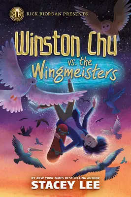 Rick Riordan predstavuje: Winston Chu vs. Krídlatí - Rick Riordan Presents: Winston Chu vs. the Wingmeisters