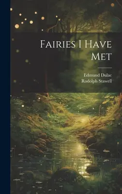 Víly, ktoré som stretol - Fairies I Have Met