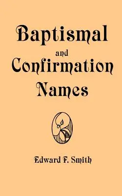 Krstné a konfirmačné mená - Baptismal and Confirmation Names