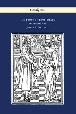 Príbeh o Modroňovi - ilustroval Joseph E. Southall - The Story of Blue-Beard - Illustrated by Joseph E. Southall