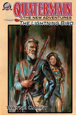 Quatermain: Nové dobrodružstvá, 4. diel: Vták blesk - Quatermain: The New Adventures Volume 4: The Lightning Bird