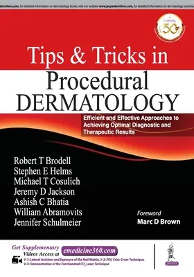 Tipy a triky v procedurálnej dermatológii: Účinné a efektívne prístupy na dosiahnutie optimálnych diagnostických a terapeutických výsledkov - Tips and Tricks in Procedural Dermatology: Efficient and Effective Approaches to Achieving Optimal Diagnostic and Therapeutic Results