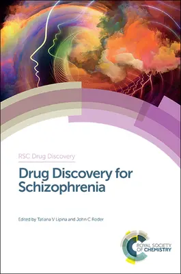 Objavovanie liekov na schizofréniu - Drug Discovery for Schizophrenia