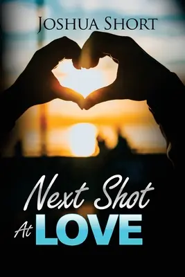 Ďalší výstrel v láske - Next Shot At Love