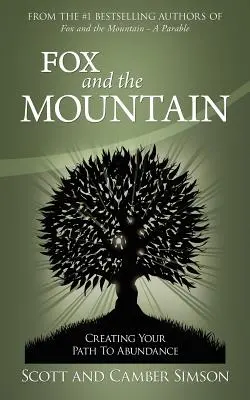 Líška a hora: Vytvorte si cestu k hojnosti - Fox and the Mountain: Creating Your Path to Abundance