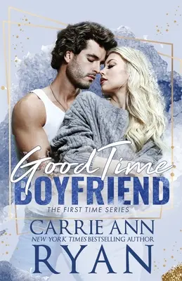 Dobrý čas priateľ - Good Time Boyfriend