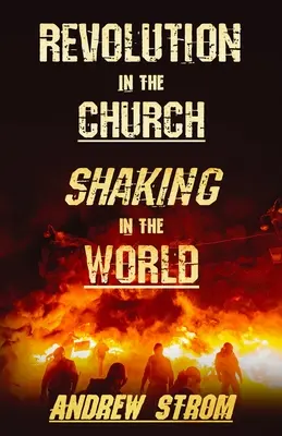 Revolúcia v cirkvi - Otrasy vo svete - Revolution in the Church - Shaking in the World