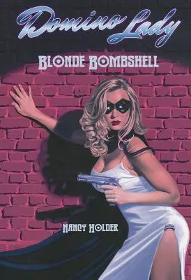 Domino Lady: Blonďavé ambície - Domino Lady: Blonde Ambition