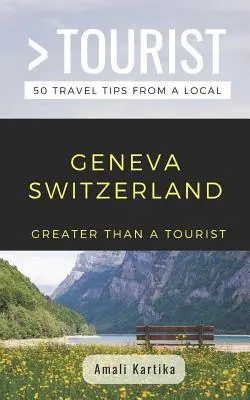 Viac ako turista - Ženeva Švajčiarsko: Amali Kartika - Greater Than a Tourist- Geneva Switzerland: Amali Kartika