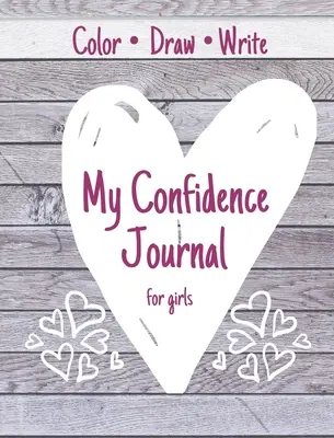 Môj denník sebadôvery pre dievčatá - My Confidence Journal for Girls