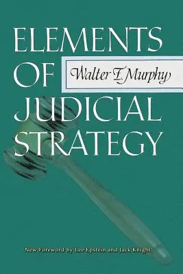 Prvky súdnej stratégie - Elements of Judicial Strategy