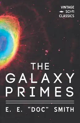 Prvotiny galaxie - The Galaxy Primes
