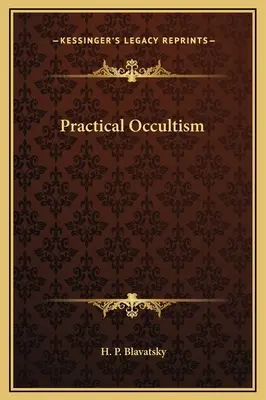 Praktický okultizmus - Practical Occultism
