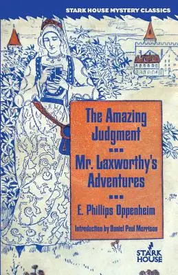 Úžasný súd / Dobrodružstvá pána Laxworthyho - The Amazing Judgment / Mr. Laxworthy's Adventures