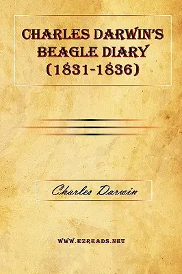 Denník Charlesa Darwina z lode Beagle (1831-1836) - Charles Darwin's Beagle Diary (1831-1836)