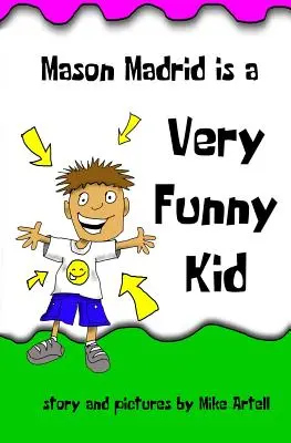 Mason Madrid je veľmi vtipné dieťa - Mason Madrid is a very funny kid