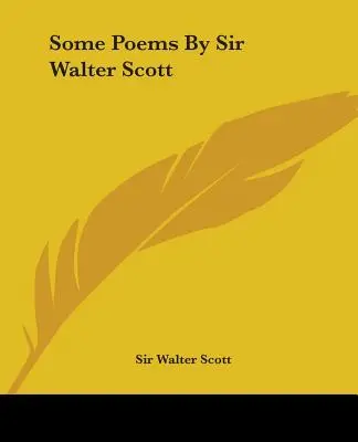 Niektoré básne sira Waltera Scotta - Some Poems By Sir Walter Scott